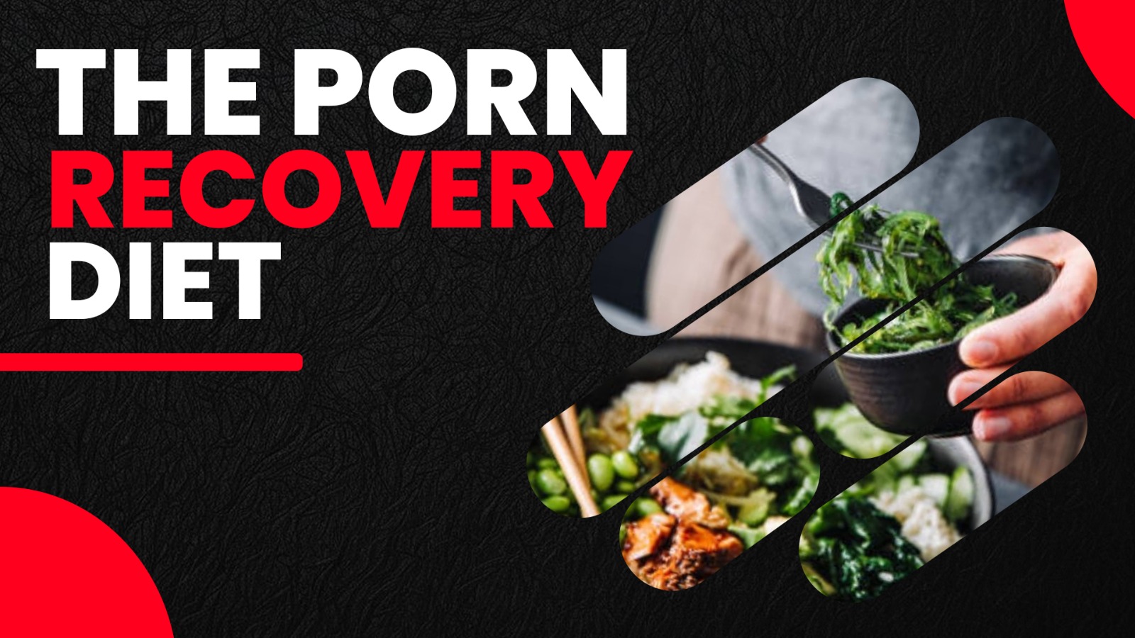 Porn recovery diet