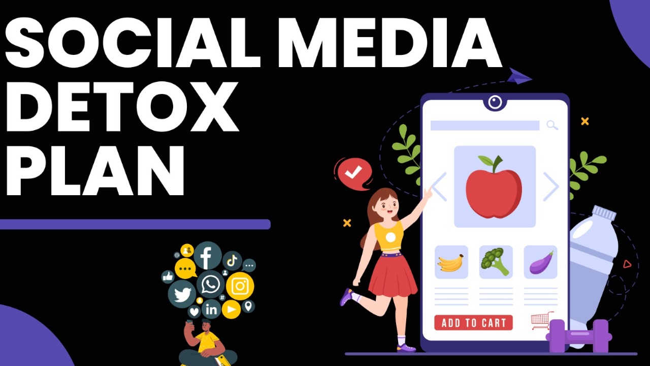 Social Media Detox Plan